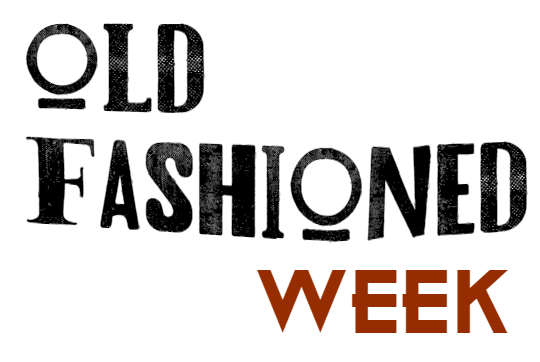Old Fashioned Week Banner
